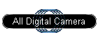 All Digital Camera